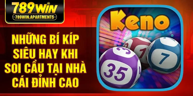 Những bí kíp siêu hay khi soi cầu tại nhà cái đỉnh cao